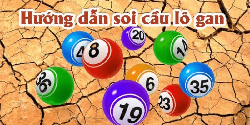 Lô Gan: Bí Kíp Đỉnh Cao Để Anh Em Thống Trị Số Đề Kinh nghiệm soi cầu lô gan luôn thắng